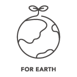 ｜FOR EARTH｜地球にやさしい素材や工程で作られている